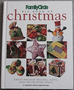 Family Circle Big Book of Christmas (Book 2): Great Holiday Recipes, Gifts, and Decorating Ideas