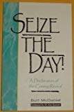 Seize The Day, A Declaration Of The Coming Revival