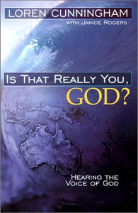 Is That Really You, God?: Hearing the Voice of God