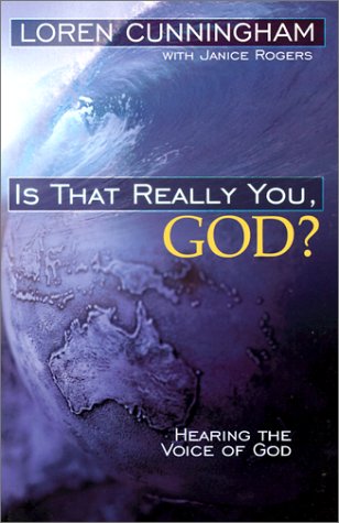 Is That Really You, God?: Hearing the Voice of God