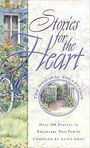 Stories for the Heart: Over 100 Stories to Encourage Your Soul