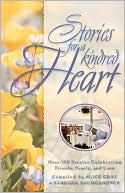 Stories for a Kindred Heart: Over 100 Treasures to Touch Your Soul (Stories for the Heart)