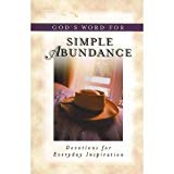 God's Word for Simple Abundance: Devotions for Everyday Inspiration