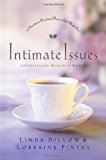 Intimate Issues: Conversations Woman to Woman - 21 Questions Christian Women Ask About Sex