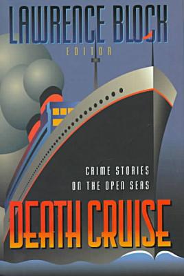 Death Cruise: Crime Stories on the Open Seas