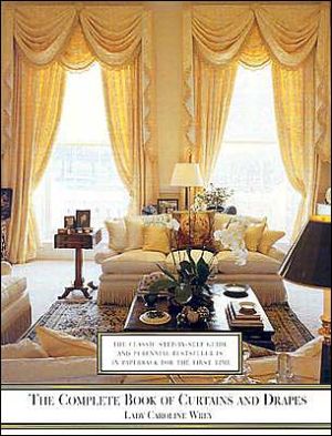 The Complete Book Of Curtains And Drapes