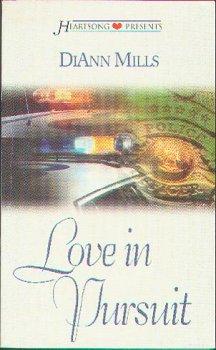 Love in Pursuit (Heartsong Presents #450)