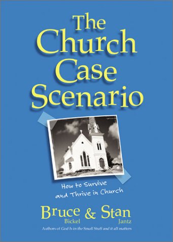 The Church Case Scenario: How to Survive and Thrive in Church