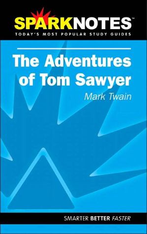 Spark Notes The Adventures of Tom Sawyer