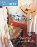 Victoria Intimate Home: Creating a Private World