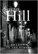 The Shadows in the Street: A Simon Serrailler Mystery