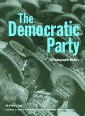 The Democratic Party: A Photographic History