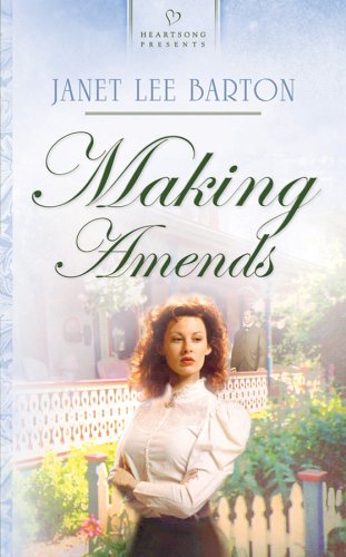 Making Amends (The Roswell Series #3) (Heartsong Presents #644)