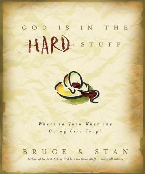 God Is in the Hard Stuff