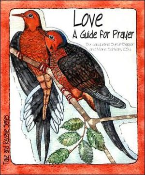 Love: A Guide for Prayer (Take and Receive Series)