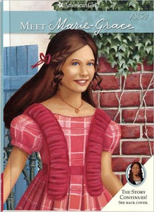 Meet Marie-Grace (American Girl Collection)
