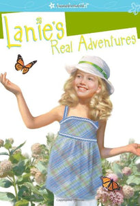 Lanie's Real Adventures (American Girl: Lanie)