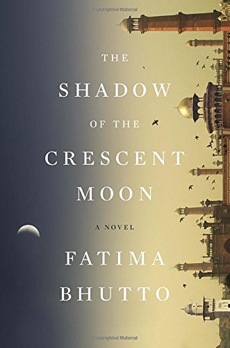The Shadow of the Crescent Moon: A Novel