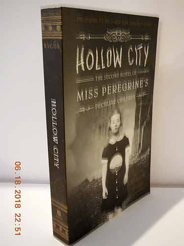 Hollow City the Second Novel of Miss Peregrine's Peculiar Children By Ransom Riggs [Paperback]