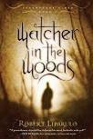 Watcher in the Woods (Watcher in the Woods, book 2 of dreamhouse kings)