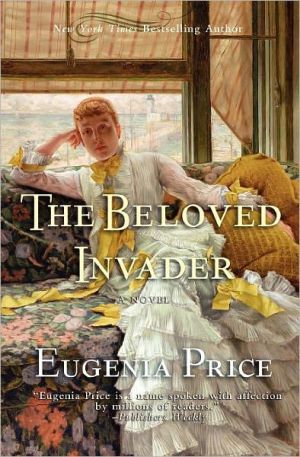 The Beloved Invader: Third Novel in The St. Simons Trilogy (The St. Simons Trilogy, 3)