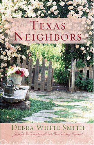 Texas Neighbors: The Key/The Promise/The Neighbor (Heartsong Novella Collection)