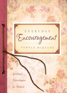 Everyday Encouragement (Spiritual Refreshment for Women)