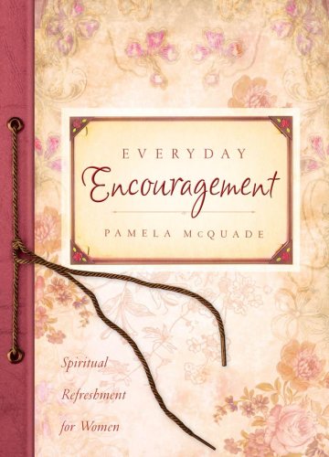 Everyday Encouragement (Spiritual Refreshment for Women)