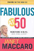 Fabulous at 50: Redefining midlife: body, mind and spirit