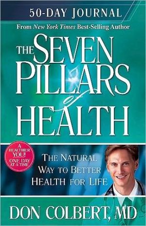 Seven Pillars 50 Day Journal: A 50-Day Journey to Better Health