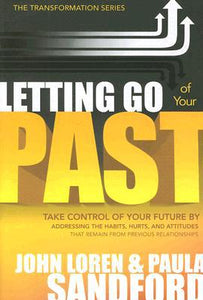 Letting Go of Your Past (Transformation)