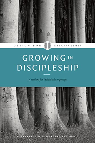 Growing in Discipleship (Design for Discipleship)