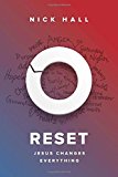 Reset: Jesus Changes Everything