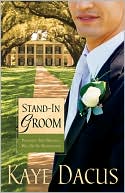 Stand-in Groom (Brides of Bonneterre, Book 1)