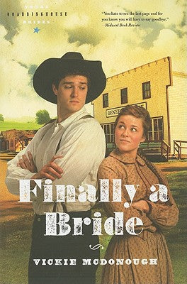 Finally a Bride (Texas Boardinghouse Brides, Book 3)