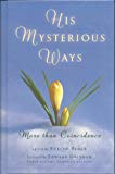 His Mysterious Ways: More Than Coincidence
