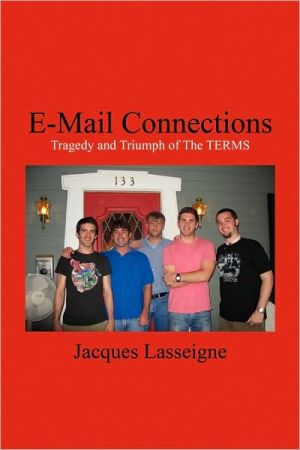 E-Mail Connections: Tragedy and Triumph of The TERMS