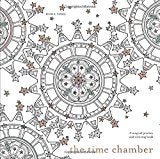 The Time Chamber: A Magical Story and Coloring Book (Time Adult Coloring Books)