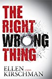 The Right Wrong Thing (The Dot Meyerhoff Series)