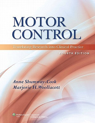 Motor Control: Translating Research into Clinical Practice