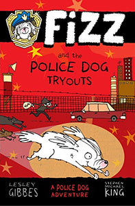Fizz and the Police Dog Tryouts
