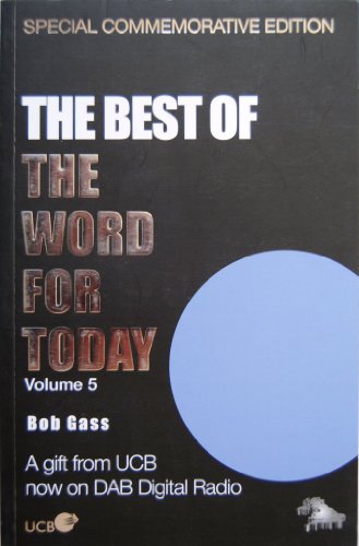 The Best of the Word for Today v 5: Commemorative Edition