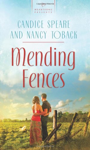 Mending Fences (Heartsong Presents)