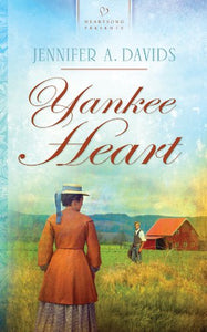 Yankee Heart (HEARTSONG PRESENTS - HISTORICAL)