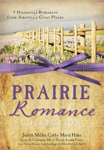 The Prairie Romance Collection: 9 Historical Romances from America's Great Plains