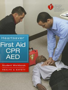 Heartsaver First Aid CPR AED