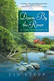 Down by the River (A Smoky Mountain Novel)