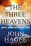 The Three Heavens: Angels, Demons and What Lies Ahead