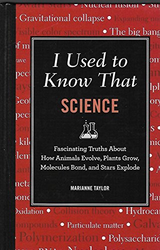 I Used to Know That: Science