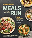 Runner's World Meals on the Run: 150 Energy-Packed Recipes in 30 Minutes or Less: A Cookbook